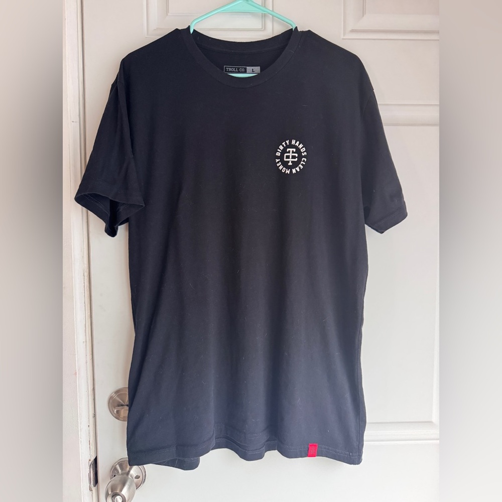 Dirty Hands Clean Money Men’s Large T-Shirt